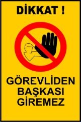 Uyarı Levhası Model:4